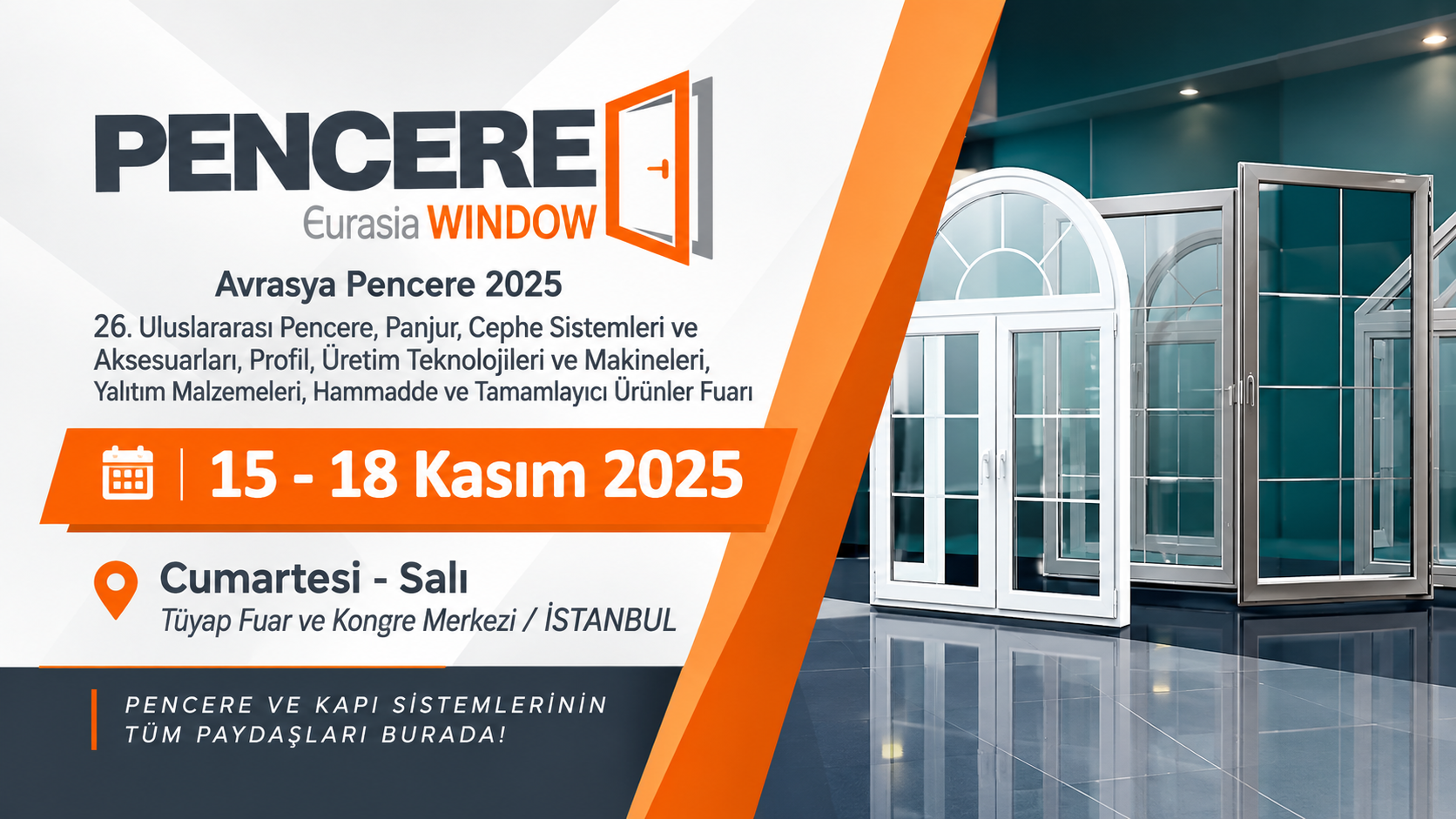2025 YILI KATILIM SAĞLADIĞIMIZ KAPI PENCERE  FUARI